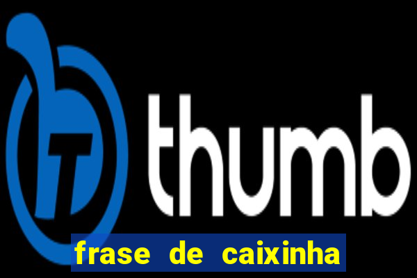 frase de caixinha de natal